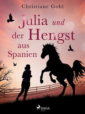 cover image of Julia und der Hengst aus Spanien